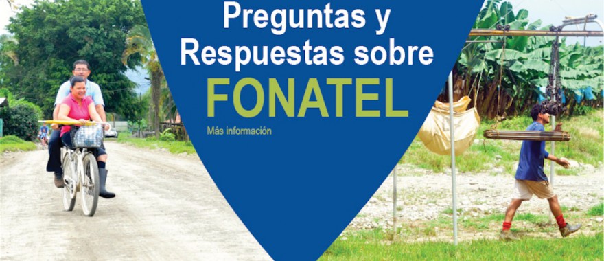 Preguntas frecuentes sobre FONATEL