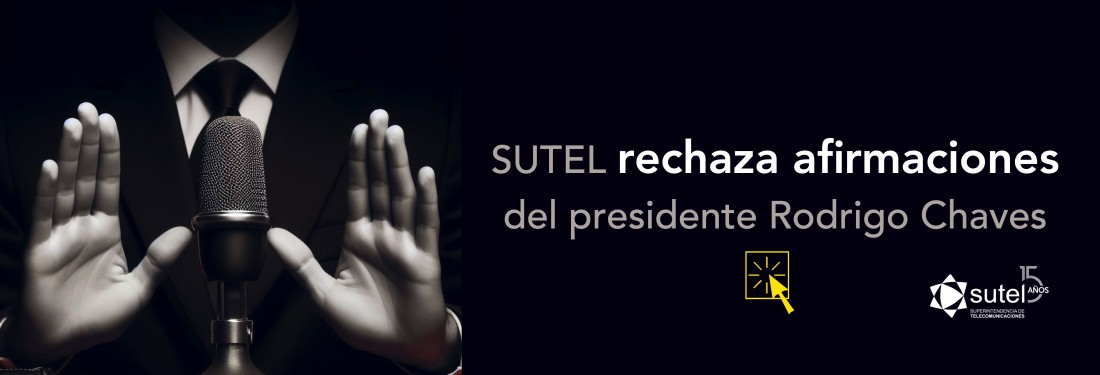 Banner SUTEL rechaza afirmaciones del presidente