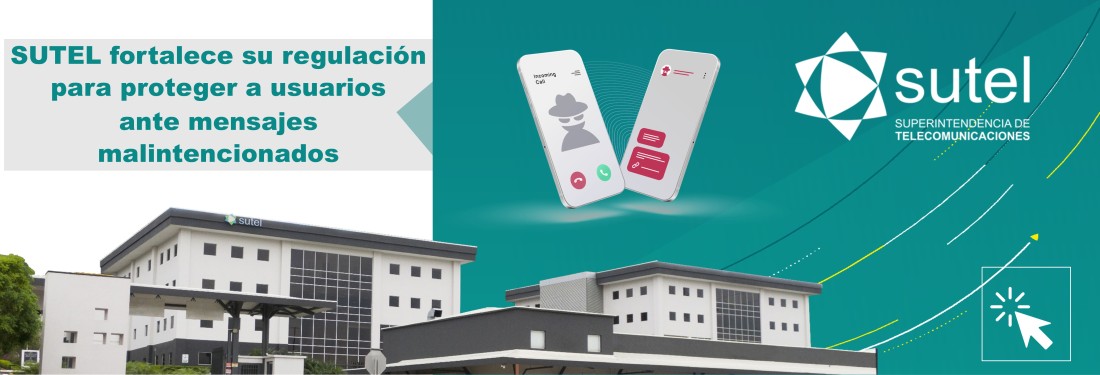 Banner SUTEL fortalece su regulación para proteger a usuarios  ante mensajes malintencionados