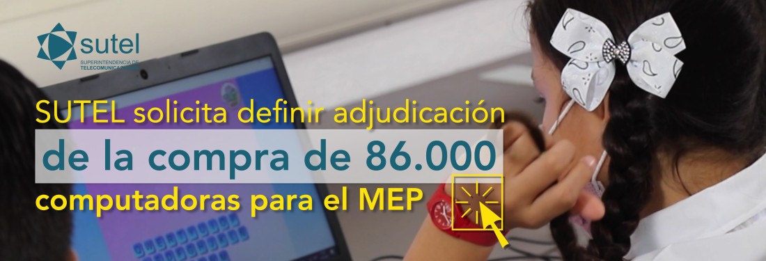 Banner SUTEL solicita definir adjudicación de computadoras MEP