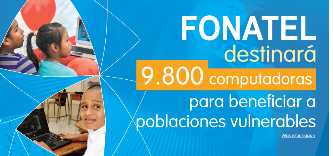 FONATEL destinará 9.800 computadoras para beneficiar a poblaciones vulnerables 