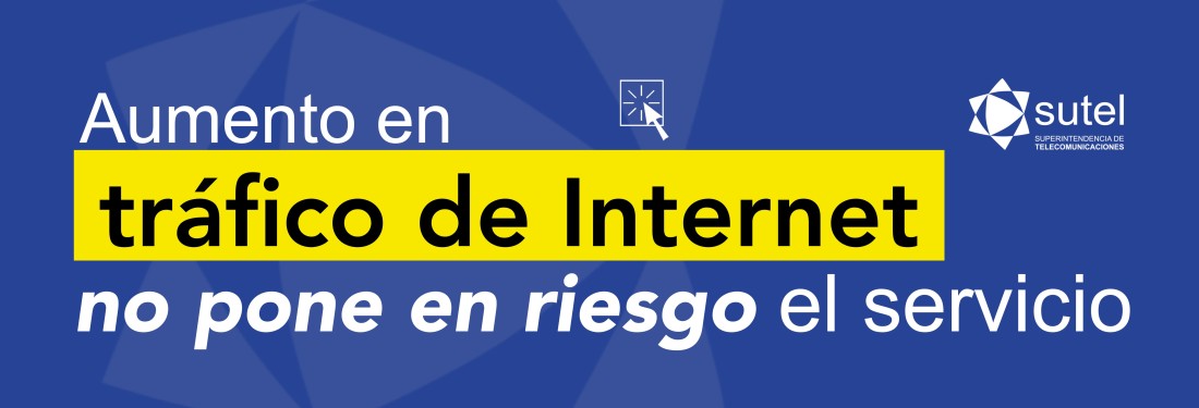 Aumento en tráfico de Internet no ponen en riesgo el servicio Aumento en tráfico de Internet no ponen en riesgo el servicio
