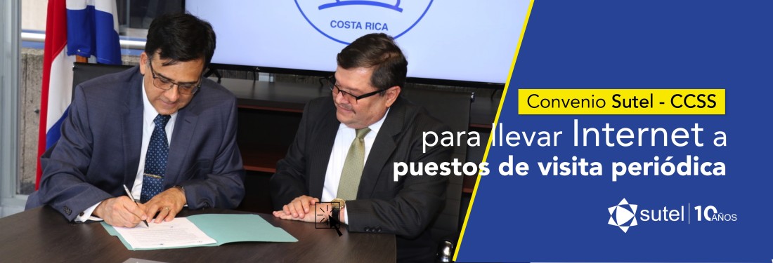 SUTEL y CCSS firman convenio para llevar Internet a puestos de visita periódica SUTEL y CCSS firman convenio para llevar Internet a puestos de visita periódica