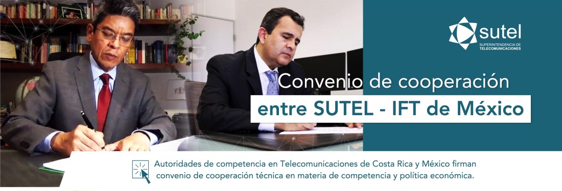 Banner convenio cooperación SUTEL - IFT de México Banner convenio cooperación SUTEL - IFT de México
